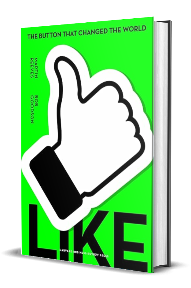 LIKE book cropped Cover of Like Book by Martin Reeves and Bob Goodson